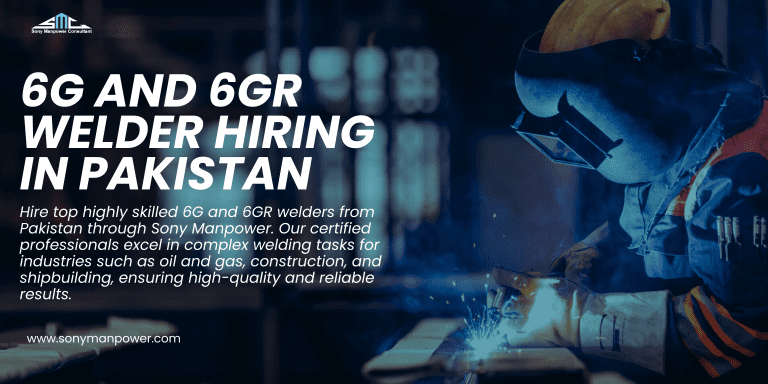 Top highly skilled 6G and 6GR Welders Hire from Pakistan