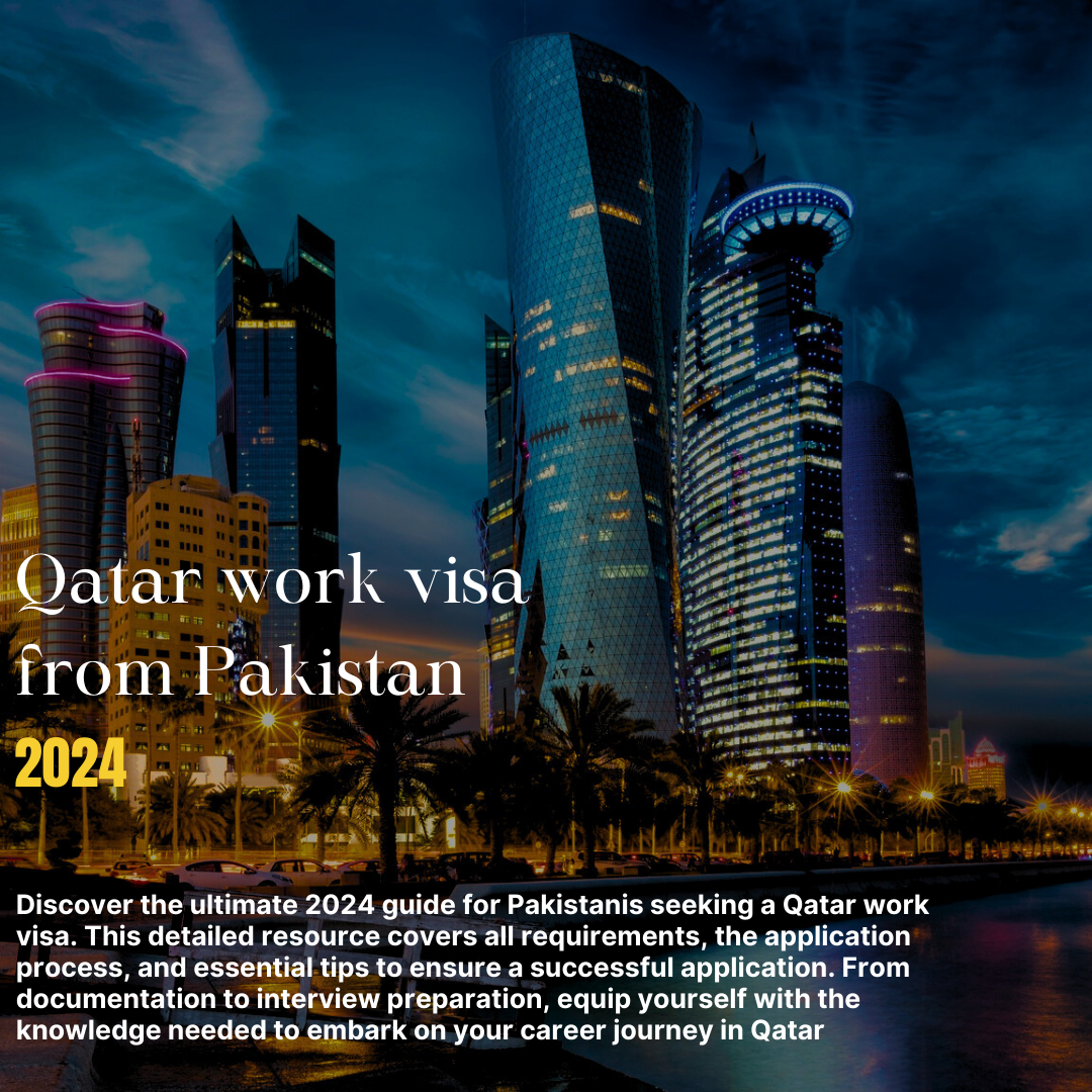 Qatar Work visa process From Pakistan in 2024