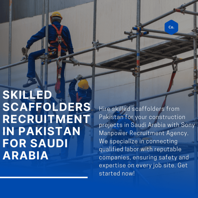 Skilled Scaffolders Recruitment In Pakistan For Saudi Arabia