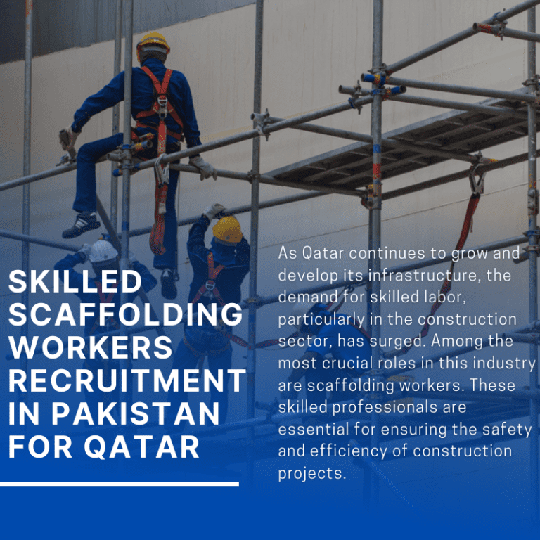 Skilled Scaffolding Workers Recruitment In Pakistan For Qatar