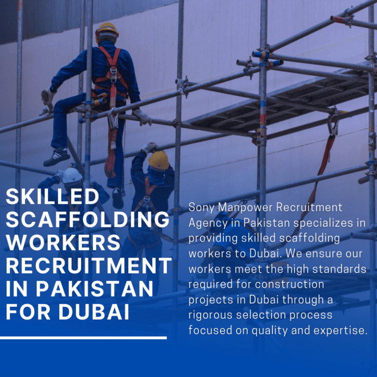 Scaffolding Workers Recruitment In Pakistan For Dubai