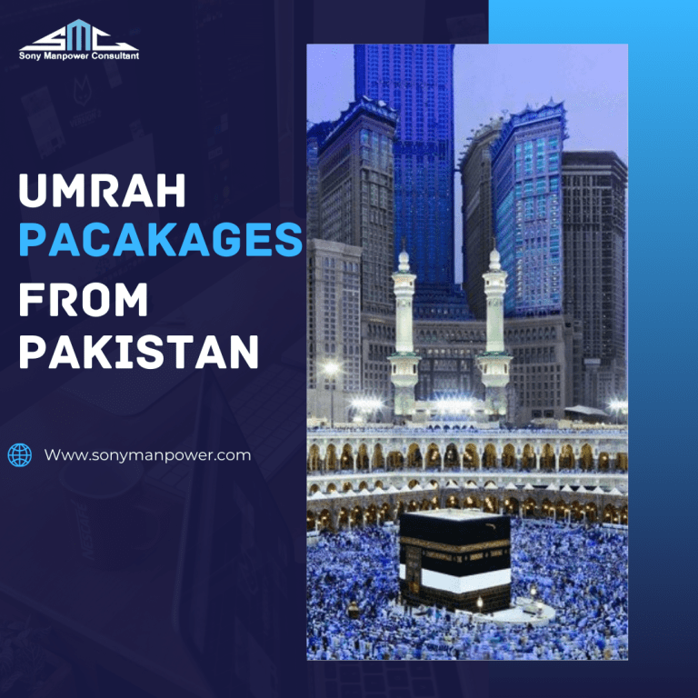 Umrah Packages from Pakistan: 2024 Sony Manpower