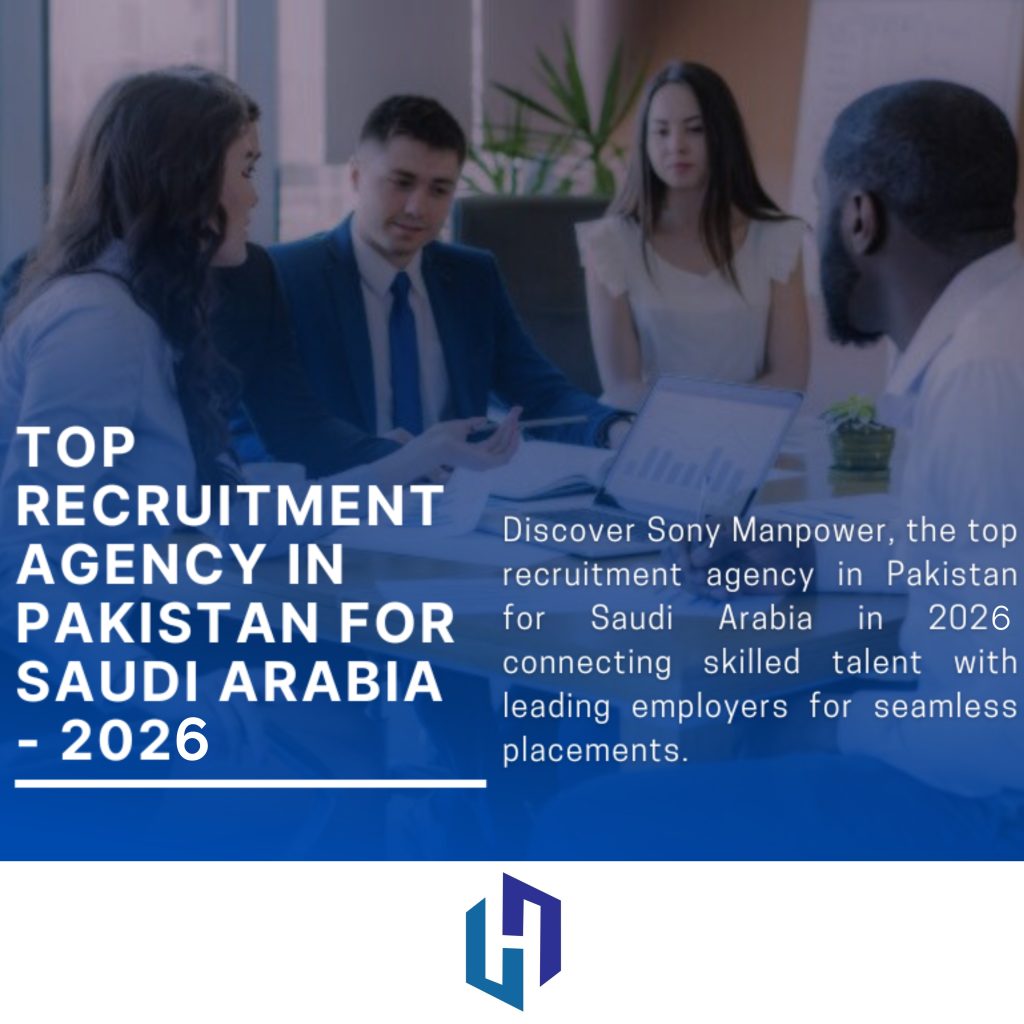 Top Recruitment agency in Pakistan for Saudi Arabia 2026