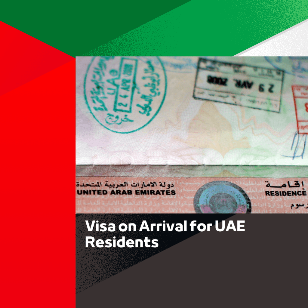 Visa on Arrival for UAE Residents