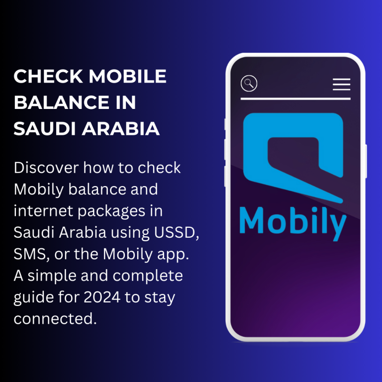 How to Check Mobily Balance in Saudi Arabia: Complete Guide