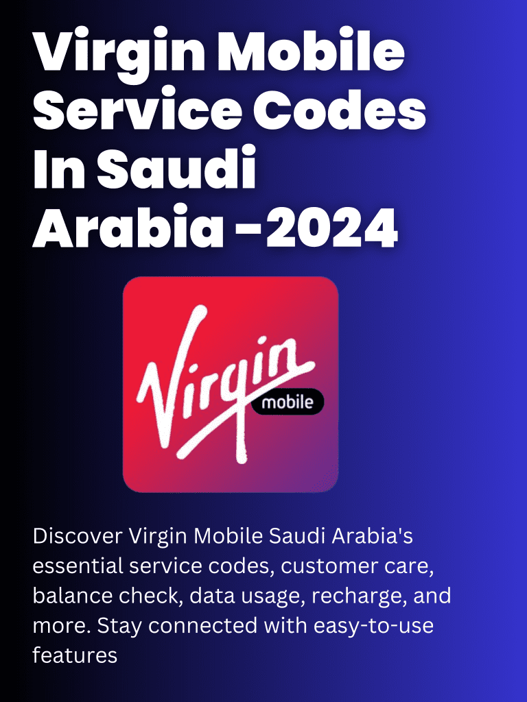 Virgin Mobile Service Codes In Saudi Arabia -2024