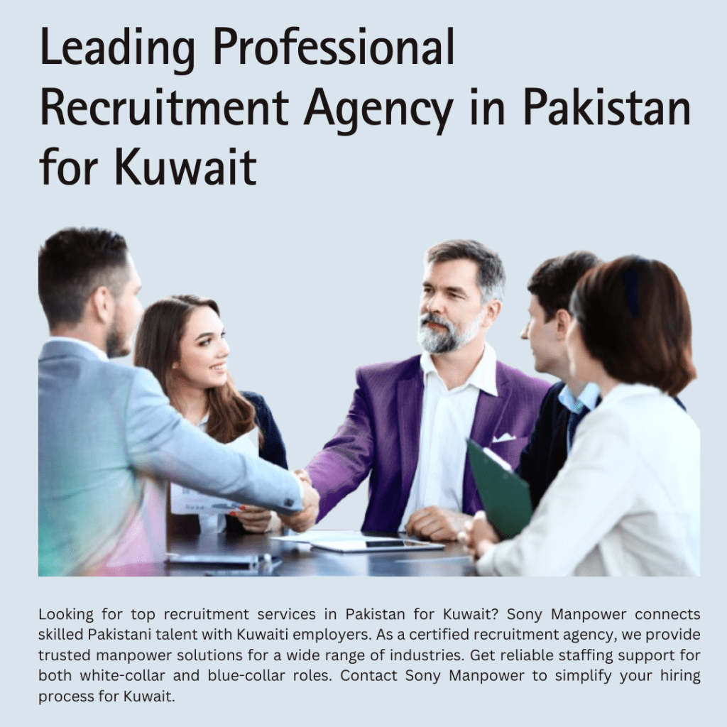 Leading Professional recruitment Agency in Pakistan for Kuwait