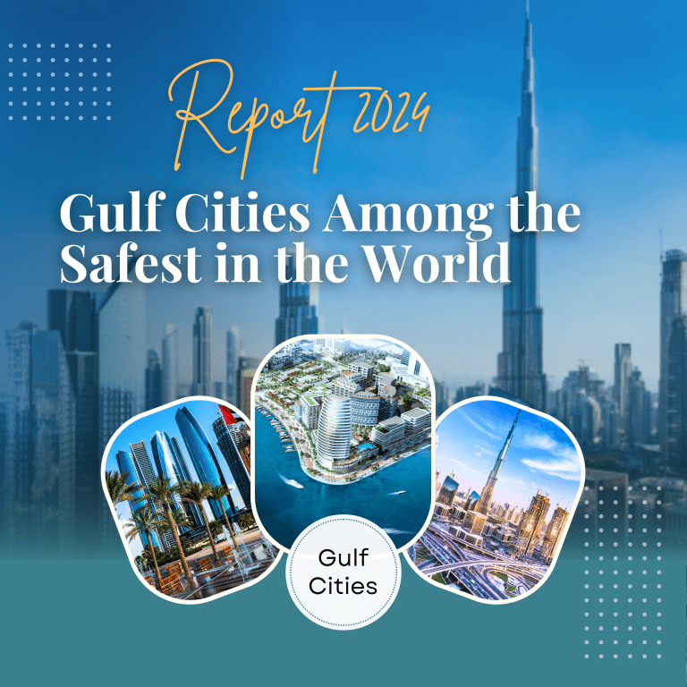 Gulf Cities Among the Safest in the World – Report 2024