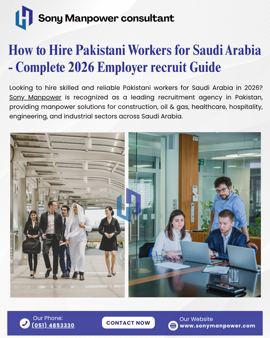 How to Hire Pakistani Workers for Saudi Arabia — The Complete 2026 Employer recruit Guide